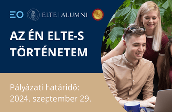 Az én ELTE-s történetem - 2024. évi prózaíró pályázat